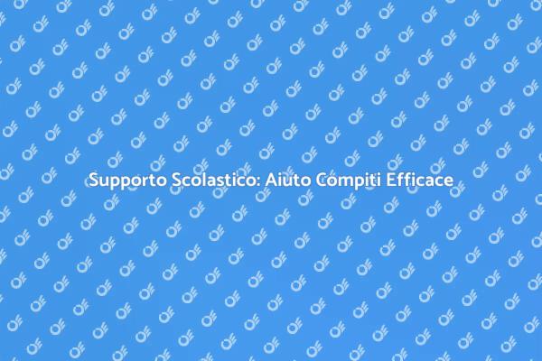 Supera le Sfide Scolastiche con Aiuto Compiti
