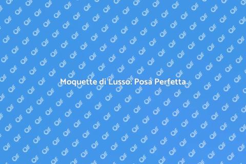 Posa Moquette Hotel di Lusso
