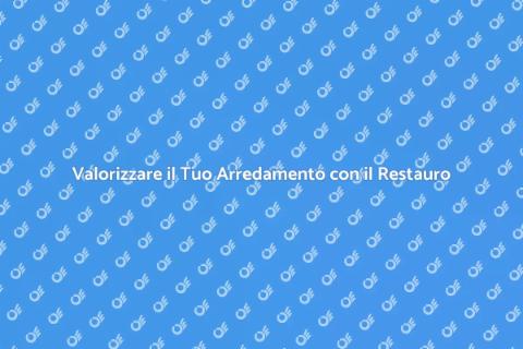 Rifinire Mobili per il Restauro