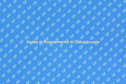 Risanamento Strutturale in Calcestruzzo