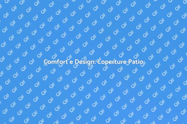 Trasforma il Tuo Patio con Coperture