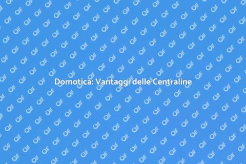Centraline Domotiche: Installazione Facile