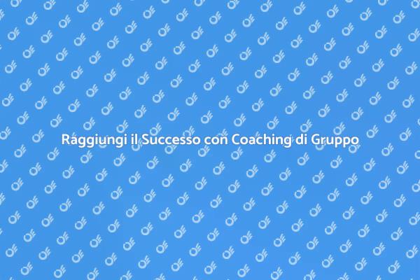 Potenziale Illimitato: Coaching di Gruppo