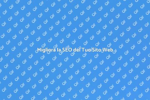 Ottimizzare la SEO di un Sito Web