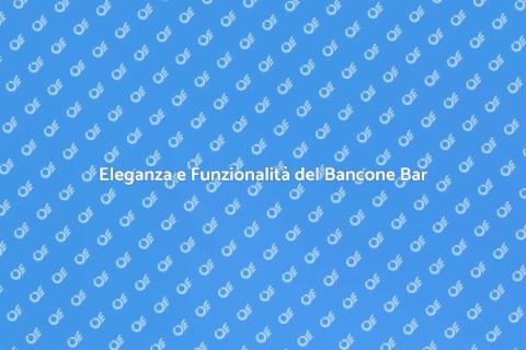 Bancone Bar: Superficie Liscia e Accogliente