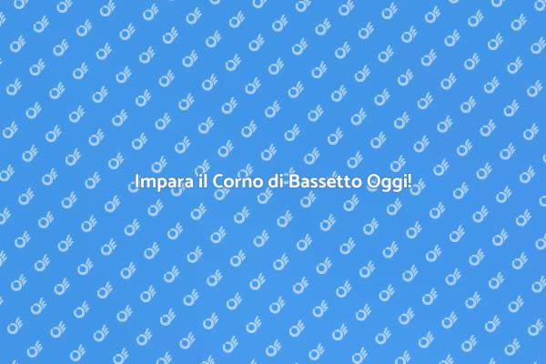 Scopri il Corno di Bassetto!