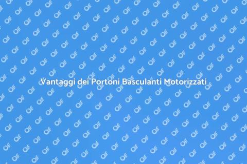 Portoni Basculanti Motorizzati