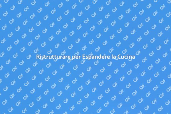 Trasforma la Tua Cucina in un Spazio Ideale