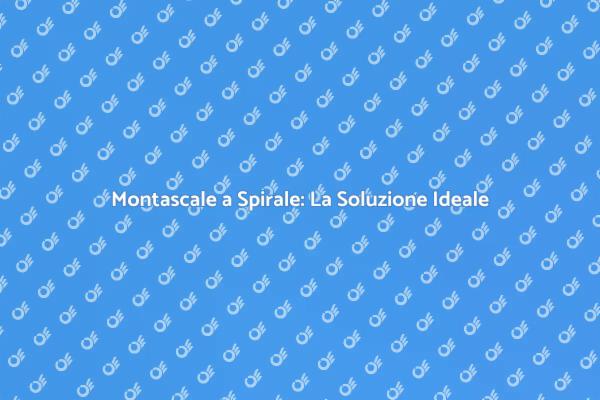 Accessibilità con Montascale a Spirale