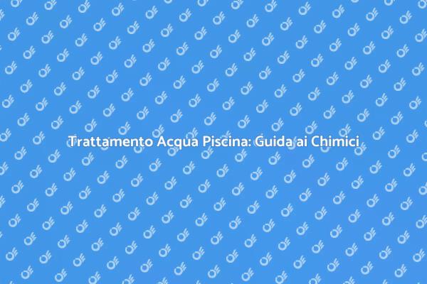 Come Mantenere Pulita l'Acqua della Piscina
