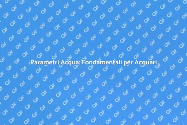Monitoraggio Acqua: Salute dell'Acquario