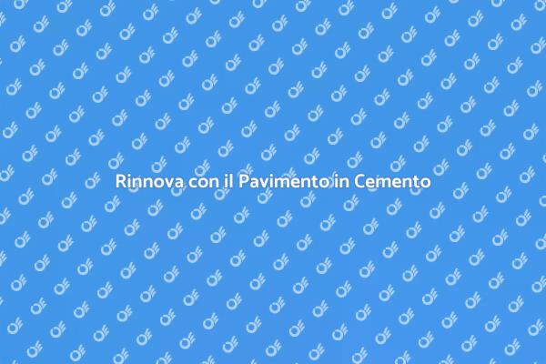 Pavimento in Cemento: Ristruttura con Stile