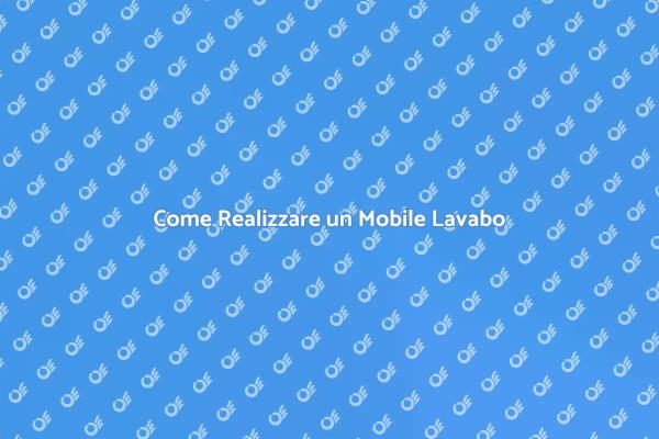 Crea il Tuo Mobile Lavabo Ideale