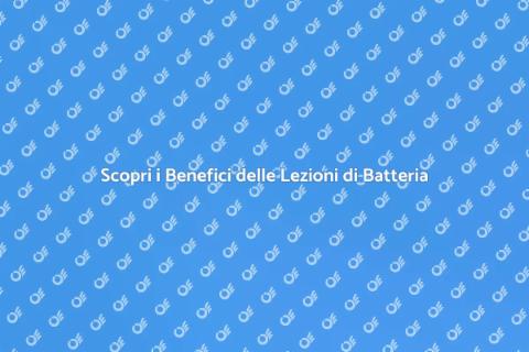 Vantaggi di Prendere una Lezione di Batteria