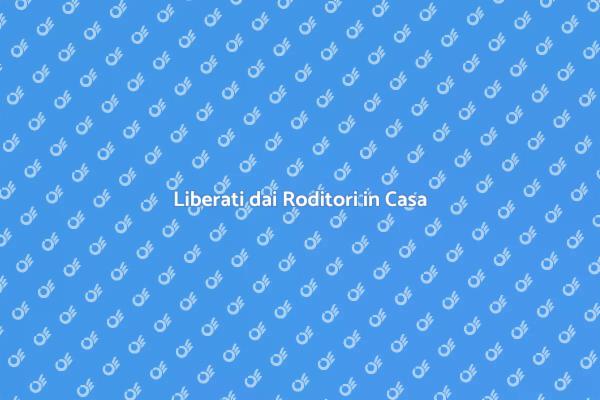 Proteggi la Tua Casa dai Roditori