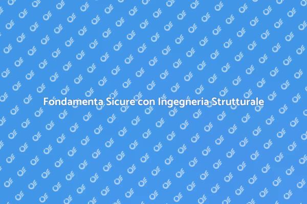 Sicurezza nelle Costruzioni Strutturali