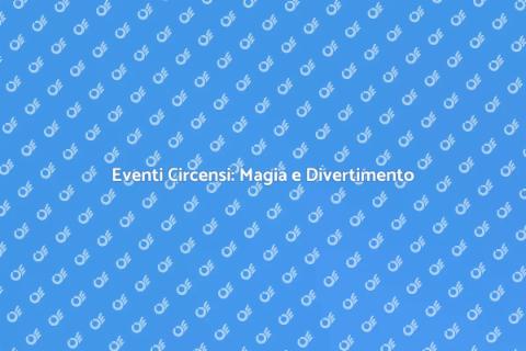 Animazione per Eventi Circensi
