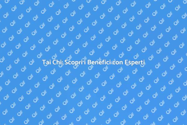 Tai Chi: Benessere con un Istruttore
