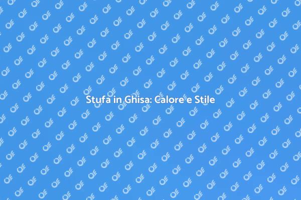 Stufa in Ghisa: Calore e Design