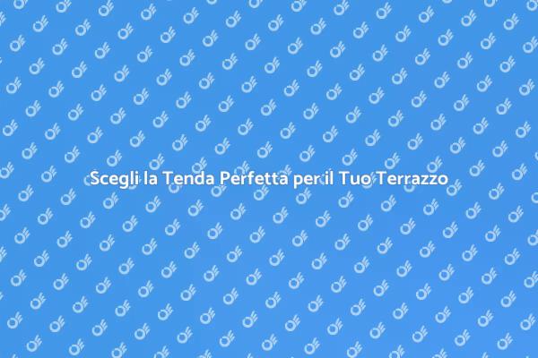 Tenda per Terrazzo: Bellezza e Resistenza