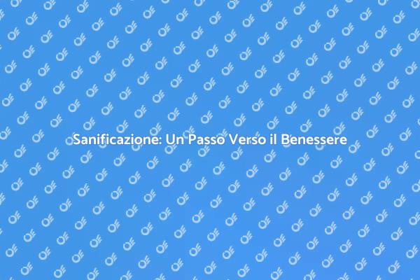Salubrità e Comfort: Sanificazione Ambienti