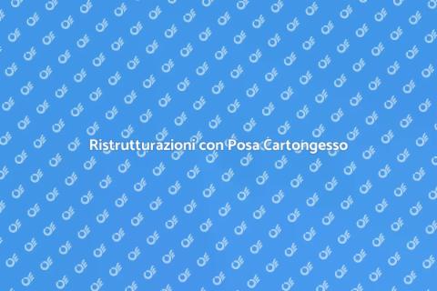Posa Cartongesso: Trasforma la Tua Casa