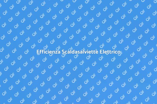 Scaldasalviette: Comfort e Consumi