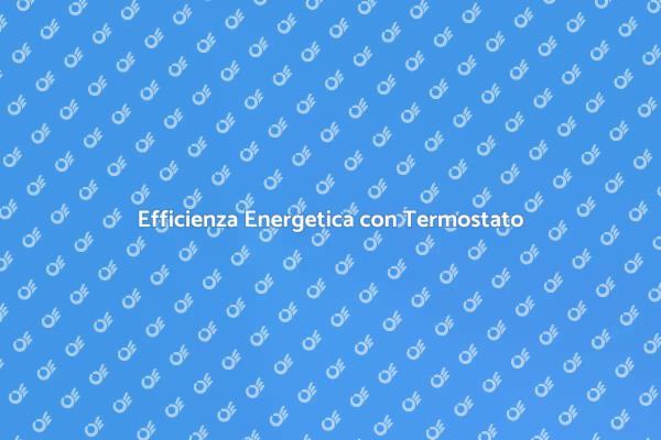 Termostato con Sonda: Soluzione Intelligente