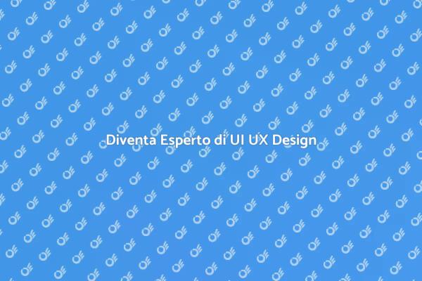 Impara il UI UX Design Oggi