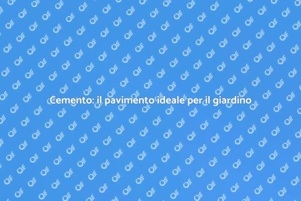 Eleganza e praticità nel tuo giardino