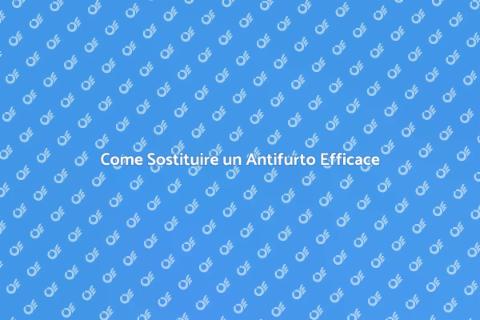Sostituzione Sistema Antifurto Sicuro