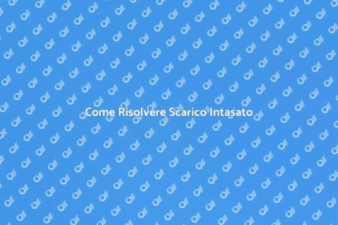 Risolvere Scarico Intasato Facile