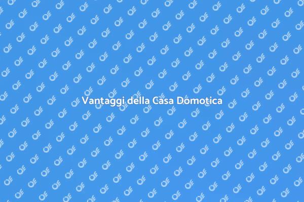 Casa Intelligente: Un Nuovo Inizio