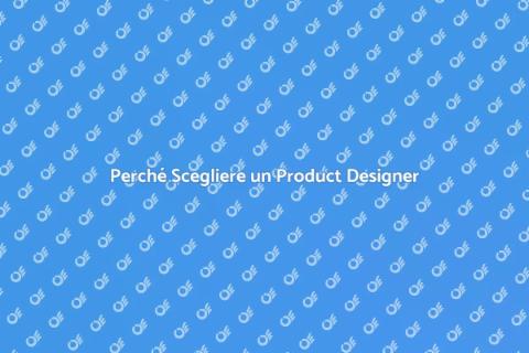 L'Importanza del Product Designer