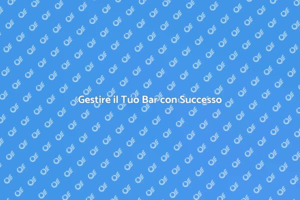 Scopri la Consulenza per il Tuo Bar