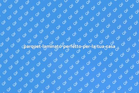 parquet-laminato-antigraffio