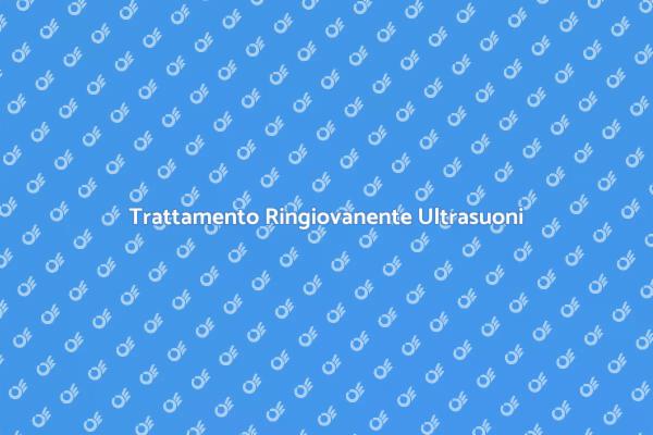 Ringiovanimento della Pelle con Ultrasuoni