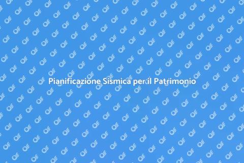 Sicurezza Sismica e Patrimonio Culturale