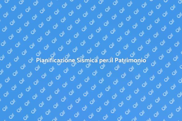 Proteggere il Patrimonio Culturale Sismico