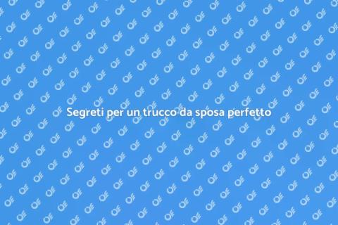 Trucco per matrimoni: bellezza assicurata