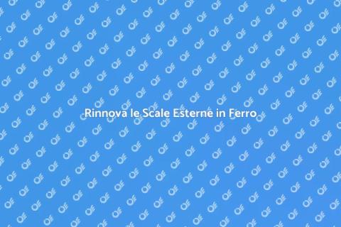 Restaurare Scale Esterne in Ferro