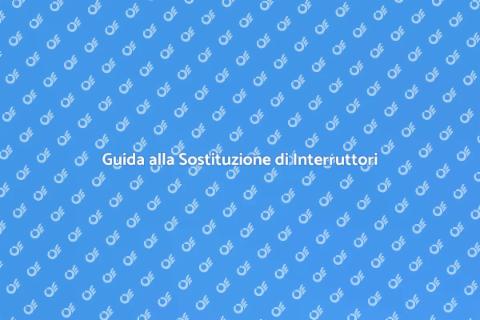 Sostituire un Interruttore Magnetotermico