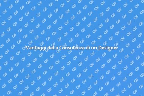 Consulenza Interior Designer: Perché Sceglierlo