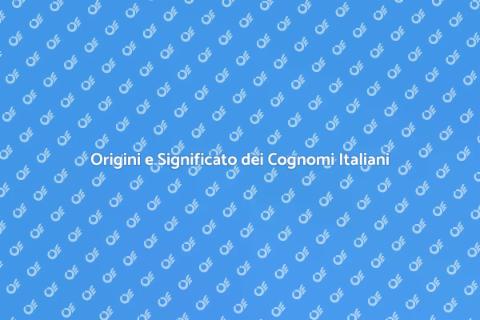Ricerche Etimologiche sui Cognomi Italiani