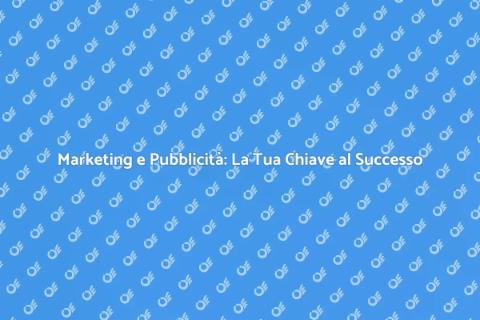 Agenzia di Marketing e Pubblicità