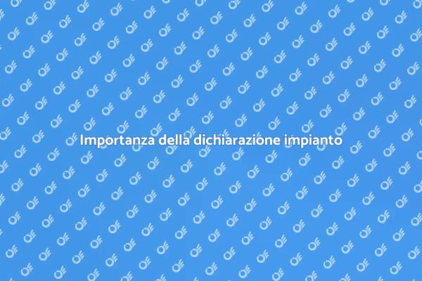 Perché è importante la dichiarazione?
