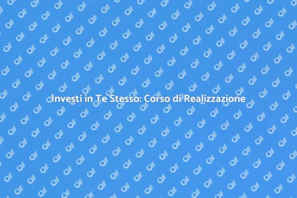Scopri il Corso di Realizzazione Personale