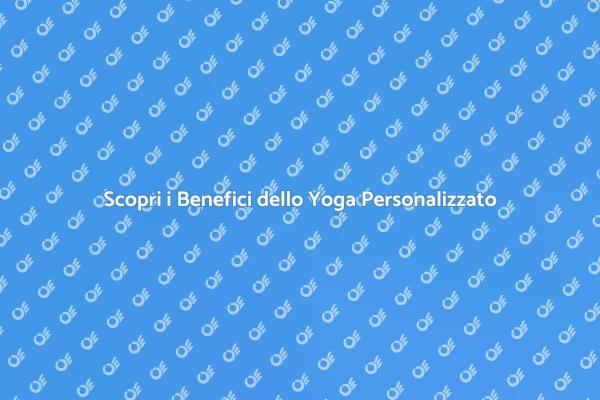 Il Tuo Percorso di Yoga Personalizzato