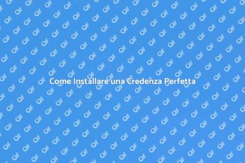Installare una Credenza in Casa