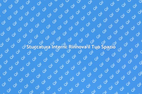 Ristrutturazione: Stuccare gli Interni
